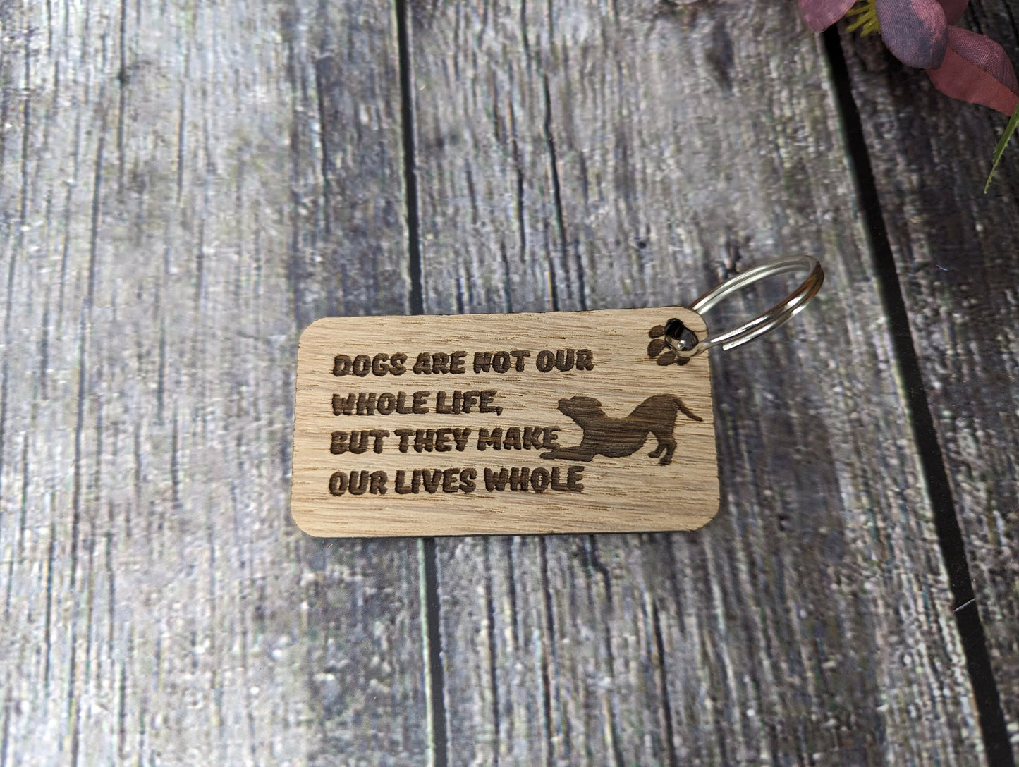 Wooden Dog Keyrings "Dogs Make Our Life Whole..." | Dog Keychain for Dog Lovers | Dog Owner Gift