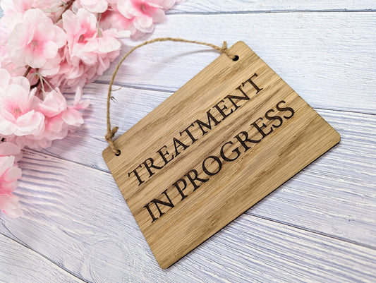 Personalised Wooden Door Sign - 'TREATMENT IN PROGRESS' - Customisable Nameplate for Spa, Salon, Therapy Rooms