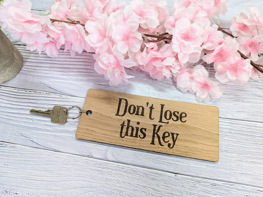 Extra-Large 200x80mm Wooden Keyring with 'Don't Lose This Key' Message - Ideal for Important Keys or Habitual Key Losers