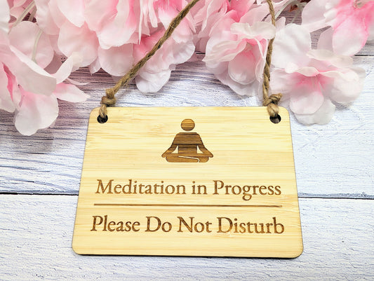 Meditation in Progress, Please Do Not Disturb - Bamboo Door Sign, Eco Friendly Bamboo, Mindfulness Gift, Home Office Decor