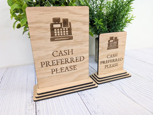 Wooden Freestanding Table Sign 'Cash Preferred' - Perfect for Shops, Cafés, Markets – Available in Two Sizes" Removable Base, Shop Signage