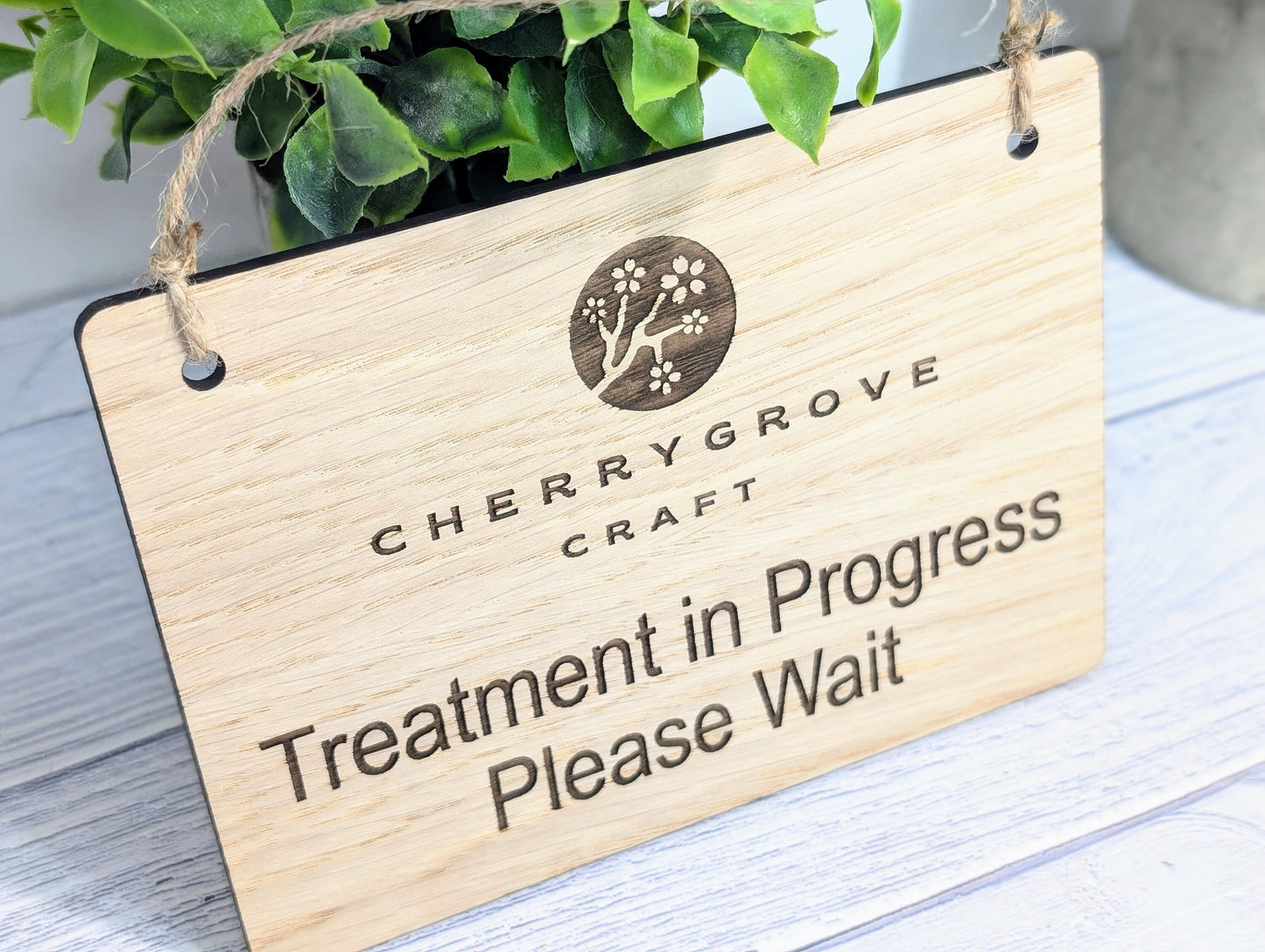 Treatment in Progress, Please Wait - Custom Wood Hanging Sign - 4 Sizes, Add Your Text or Logo, Personalised Wooden Signage, Oak Door Sign