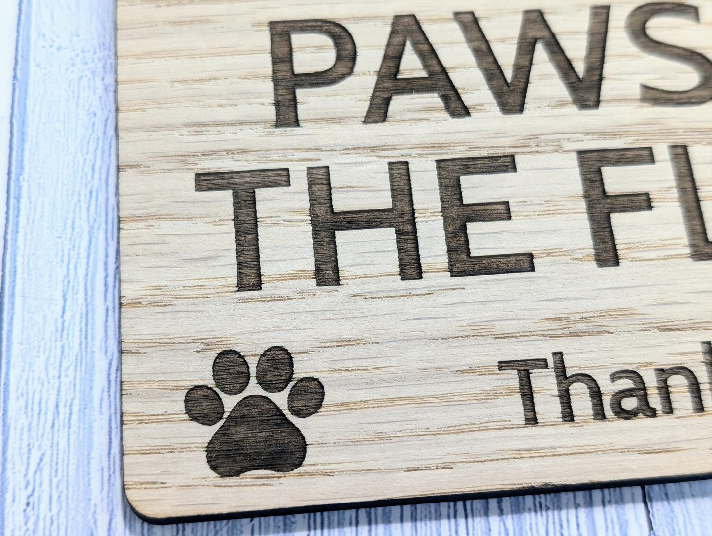 Paws on the Floor Sign | Dog Friendly Sign | Handmade Wooden Signage | Fun Pet Oak Decor with Paw Prints | Ideal for Home, Airbnb etc.