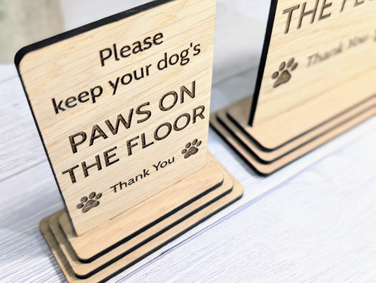 Paws on the Floor Wooden Table Sign | Wooden Signage | Two Sizes | Pet Rules Freestanding Sign | Airbnb, Pub, Cafe Sign | Removable Base
