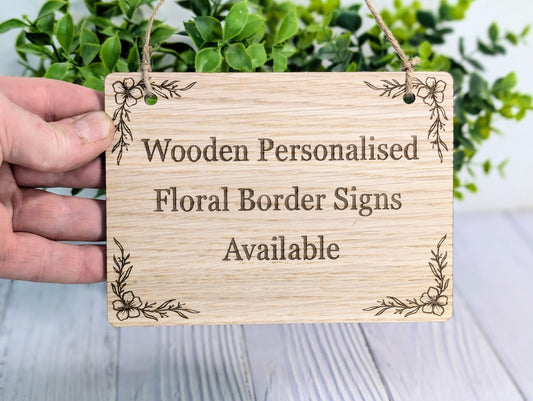 Personalised Wooden Hanging Sign with Floral Border – Eco-Friendly | Custom Wood Signage | Birthday Gift | Man Cave Sign | Bar Sign | Door