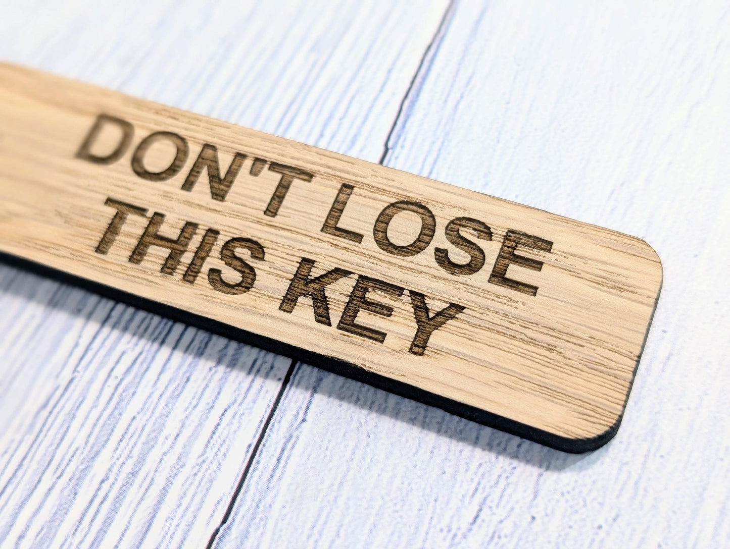 Don't Lose This Key - Oak Keyring 90x25mm | Sustainable Wood | Handmade in Wales | Eco-Friendly Reminder | AirBnB Idea | Forgetful Gift
