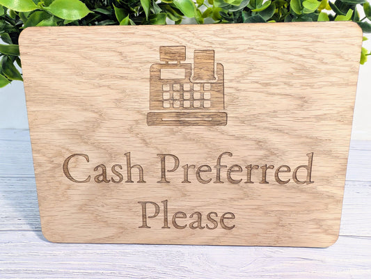 Cash Preferred Sign, Wooden Payment Sign, Small Business, Café, Market Stall, Shop, Hair Salon, Barber, Retail Counter, Craft Fair Display