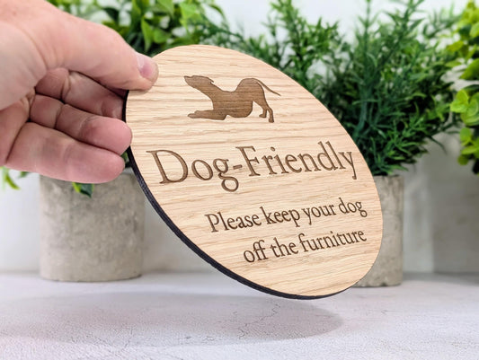 Dog Friendly Sign – Keep Dogs Off Furniture, Circular Oak Veneered Indoor Sign, Handmade in Wales, Plastic-Free Packaging, Pub, B&B, etc
