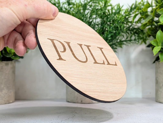 PULL Door Sign – Circular Oak Veneered Indoor Wall or Door Sign, Wooden Entry Sign, Plastic-Free Packaging, Handmade in Wales
