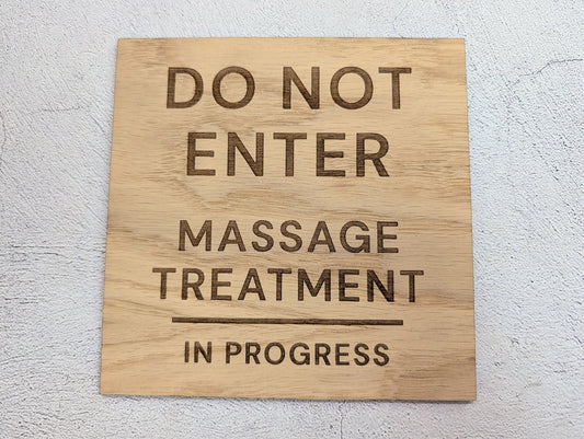 Massage treatment in progress sign small size — 100x100mm square oak, laser-engraved wording