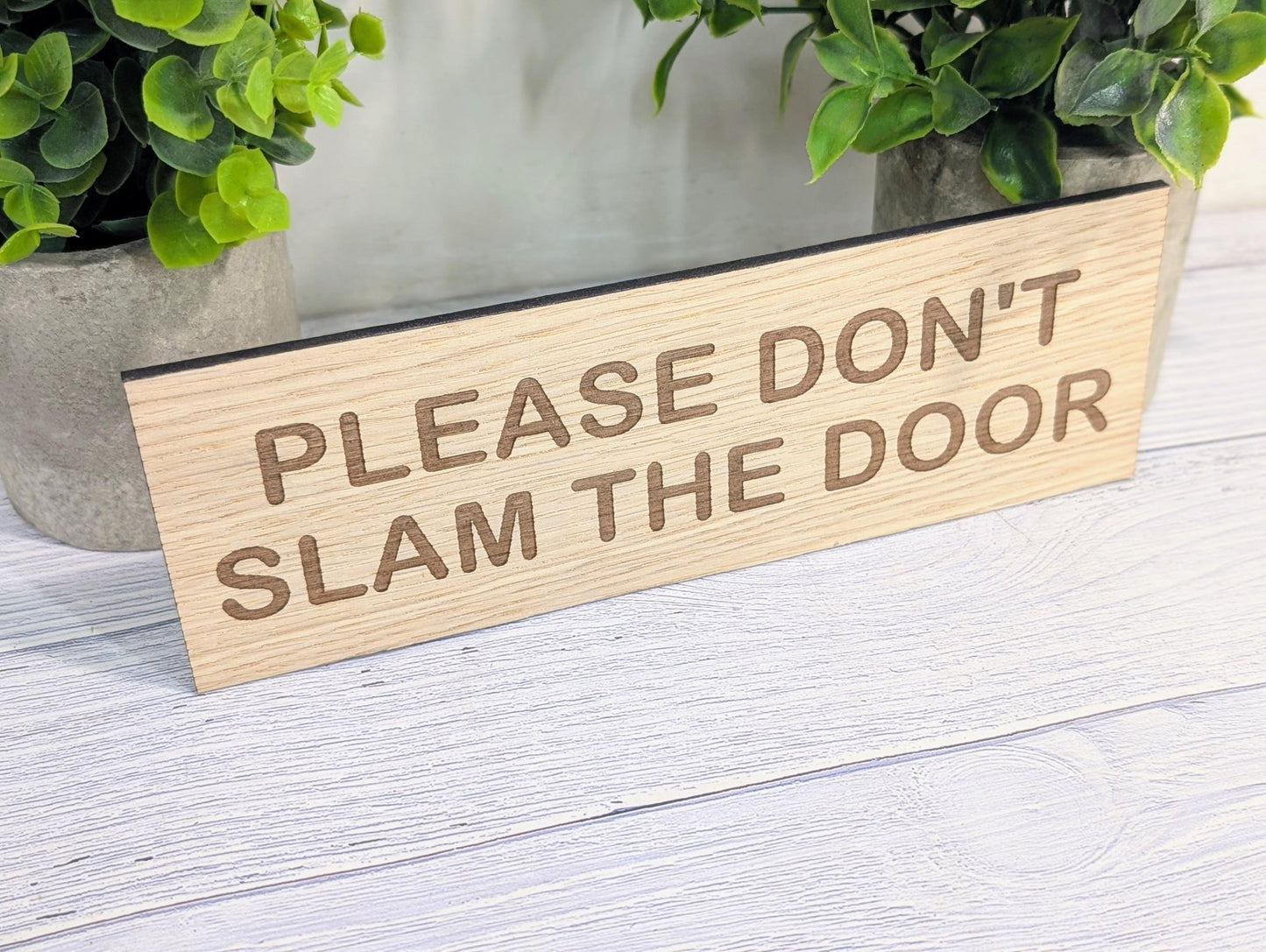 Please Don’t Slam The Door Sign – Personalised Wooden Door Sign | Custom Text Oak Veneer Wall Plaque | Home Office Shed Decor - CherryGroveCraft