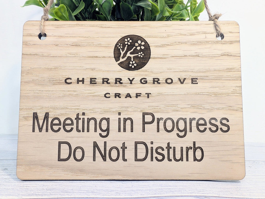 Wooden Branded Meeting in progress sign
