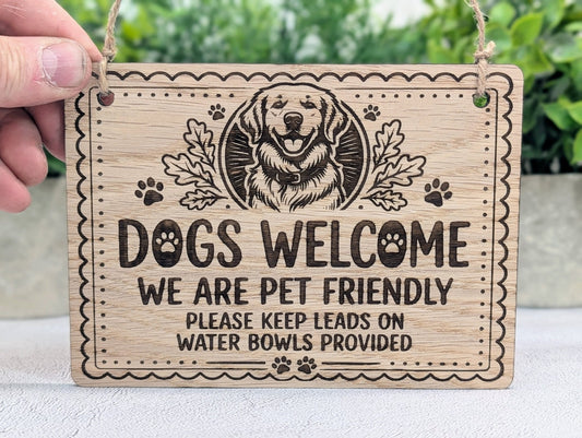 Dogs Welcome Wooden Sign
