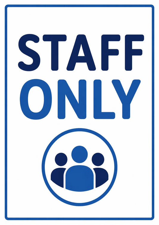 Staff Only Sign