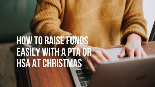 How to raise funds easily with a PTA or HSA at Christmas - CherryGroveCraft