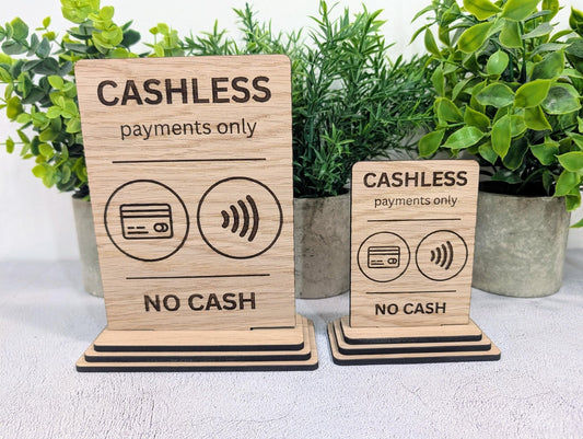 Cashless payments only sign large size — oak veneered MDF with stacked base, double sided
