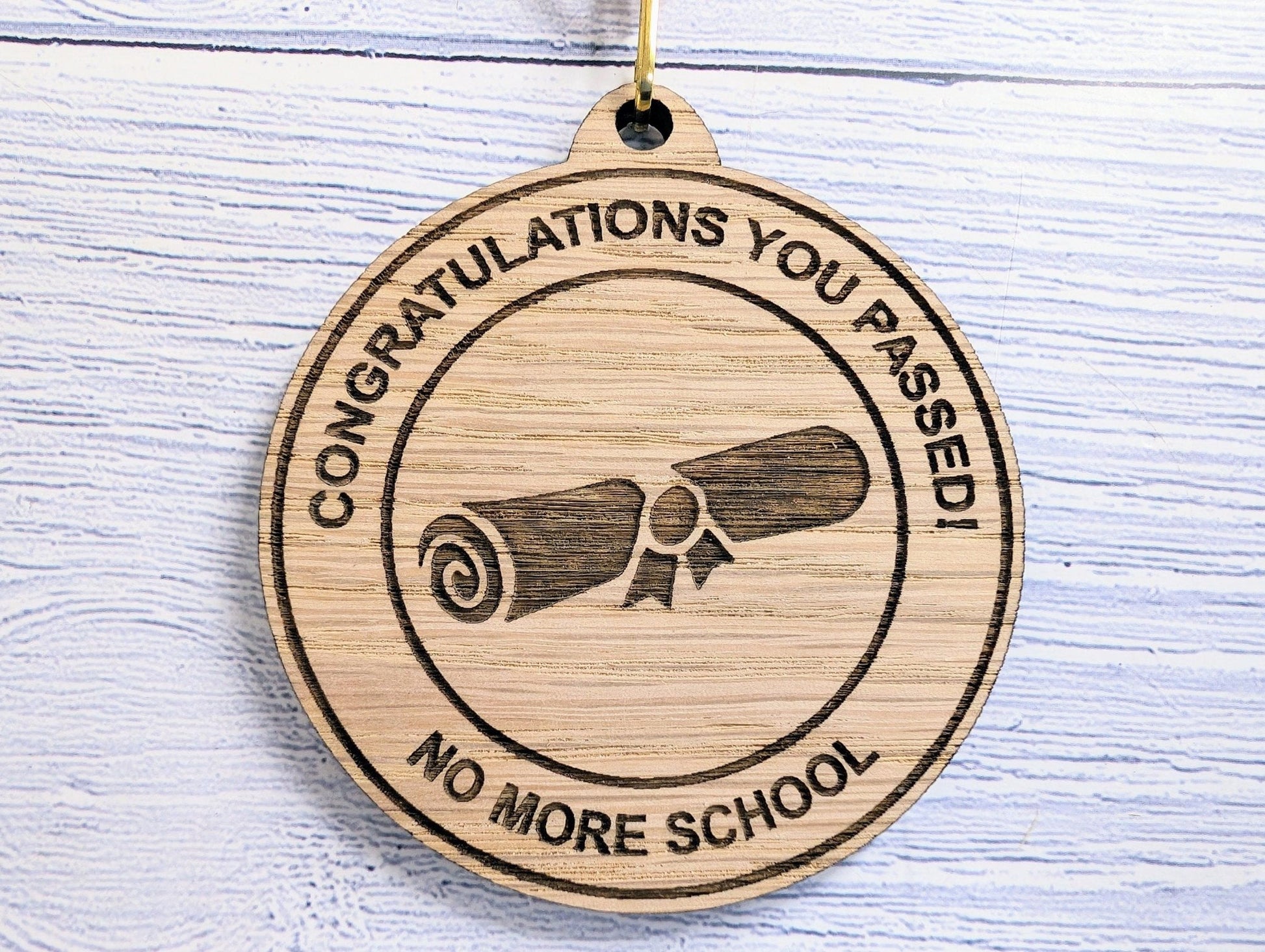 Congratulations You Passed - No More School Wooden Medal | Fun Graduation Gift | Eco-Friendly | Personalised Keepsake for Students - CherryGroveCraft