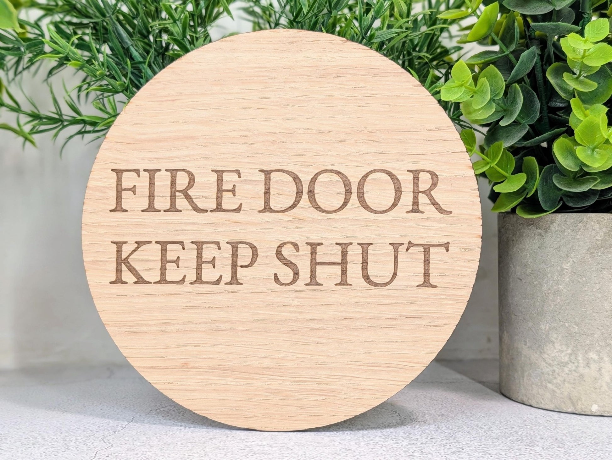 Fire Door Keep Shut Sign – Circular Oak Veneered Wall or Door Sign, Indoor Use Only, Handmade in Wales, Plastic - Free Packaging - CherryGroveCraft