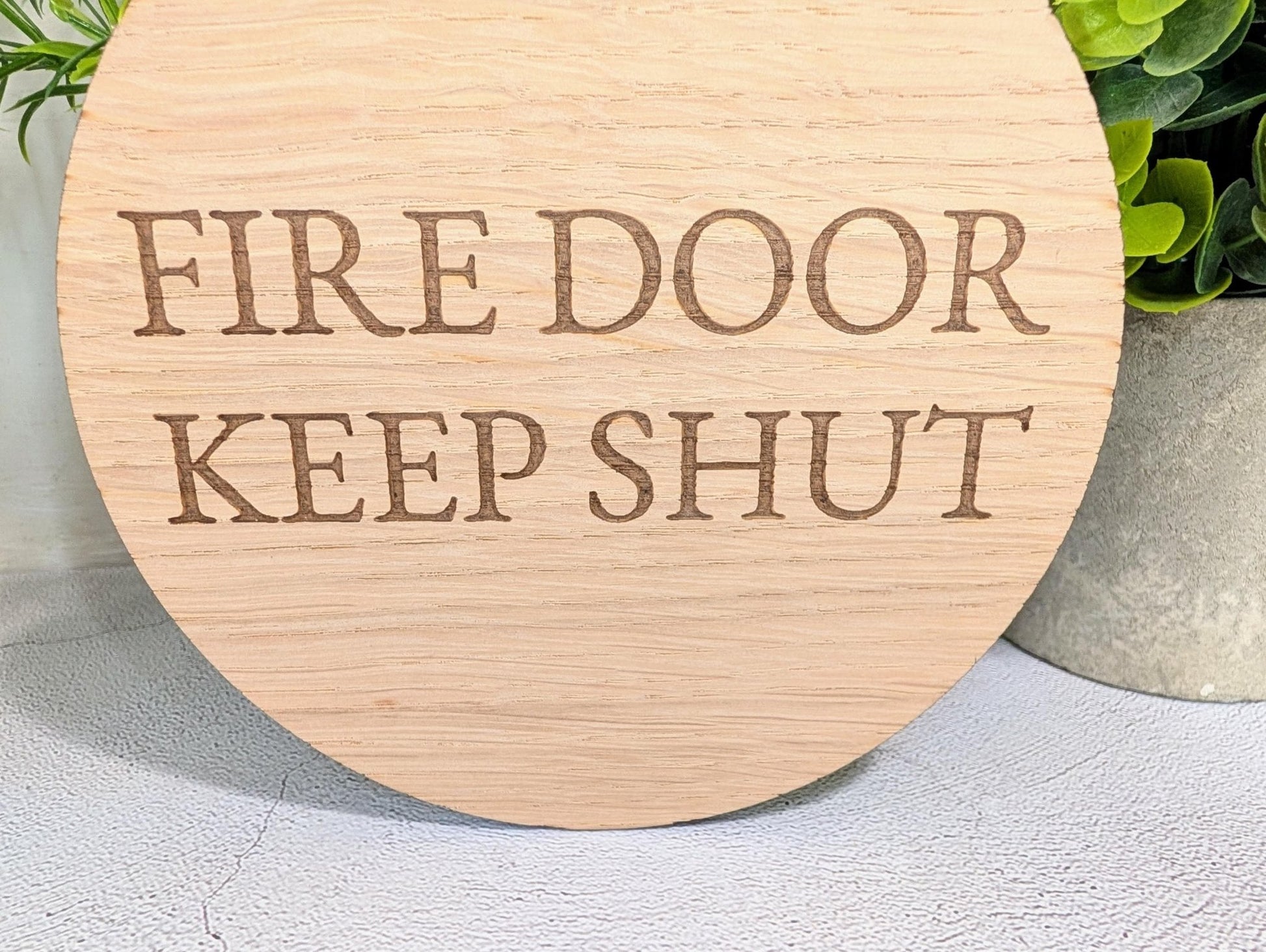 Fire Door Keep Shut Sign – Circular Oak Veneered Wall or Door Sign, Indoor Use Only, Handmade in Wales, Plastic - Free Packaging - CherryGroveCraft
