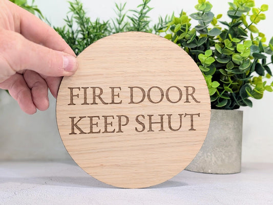 Fire Door Keep Shut Sign – Circular Oak Veneered Wall or Door Sign, Indoor Use Only, Handmade in Wales, Plastic - Free Packaging - CherryGroveCraft