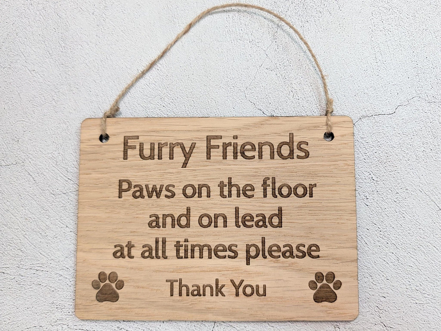 Furry Friends Paws on the Floor Wooden Sign - Personalised Dog Sign for Cafes and Businesses - Wall or Door - 4 Sizes
