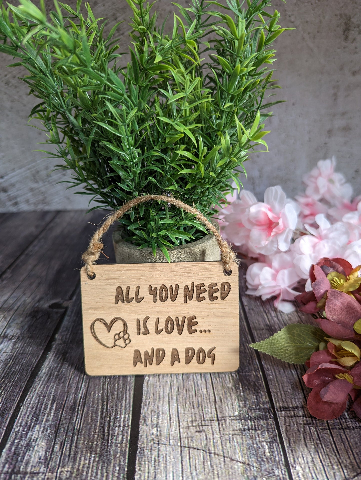 All You Need is Love and a Dog - Wooden Sign | Wooden Hanging Sign for Dog Lovers | Doggy Birthday Gift | Bar Sign | Door Sign