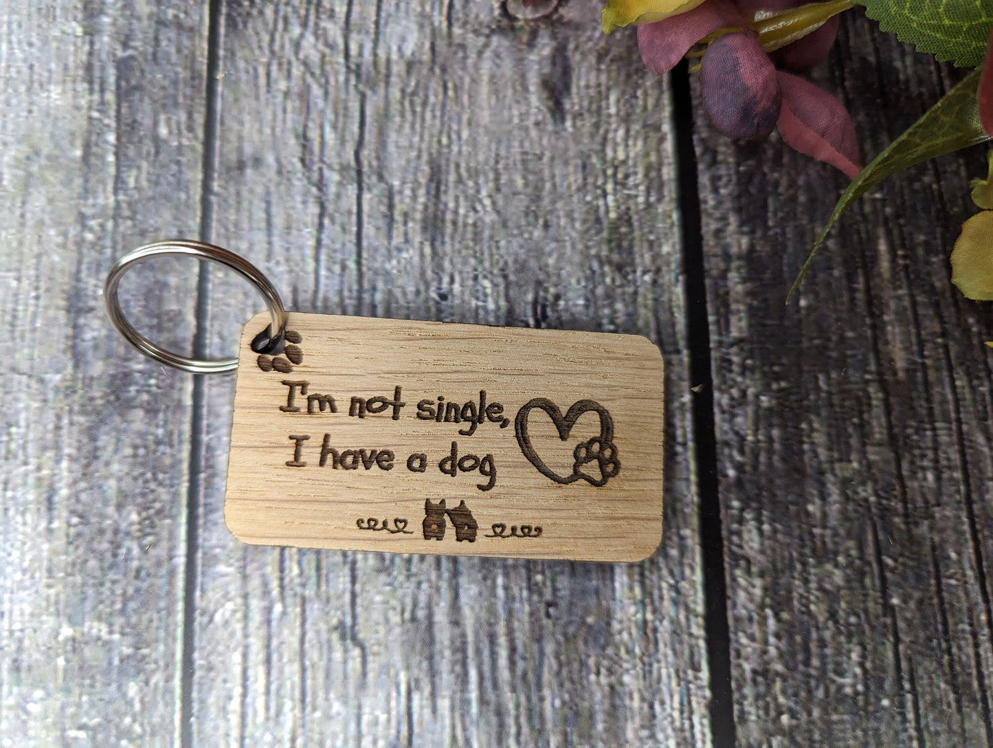 Wooden Dog Keyrings "I'm Not Single, I Have a Dog" | Dog Keychain for Dog Lovers | Dog Owner Gift