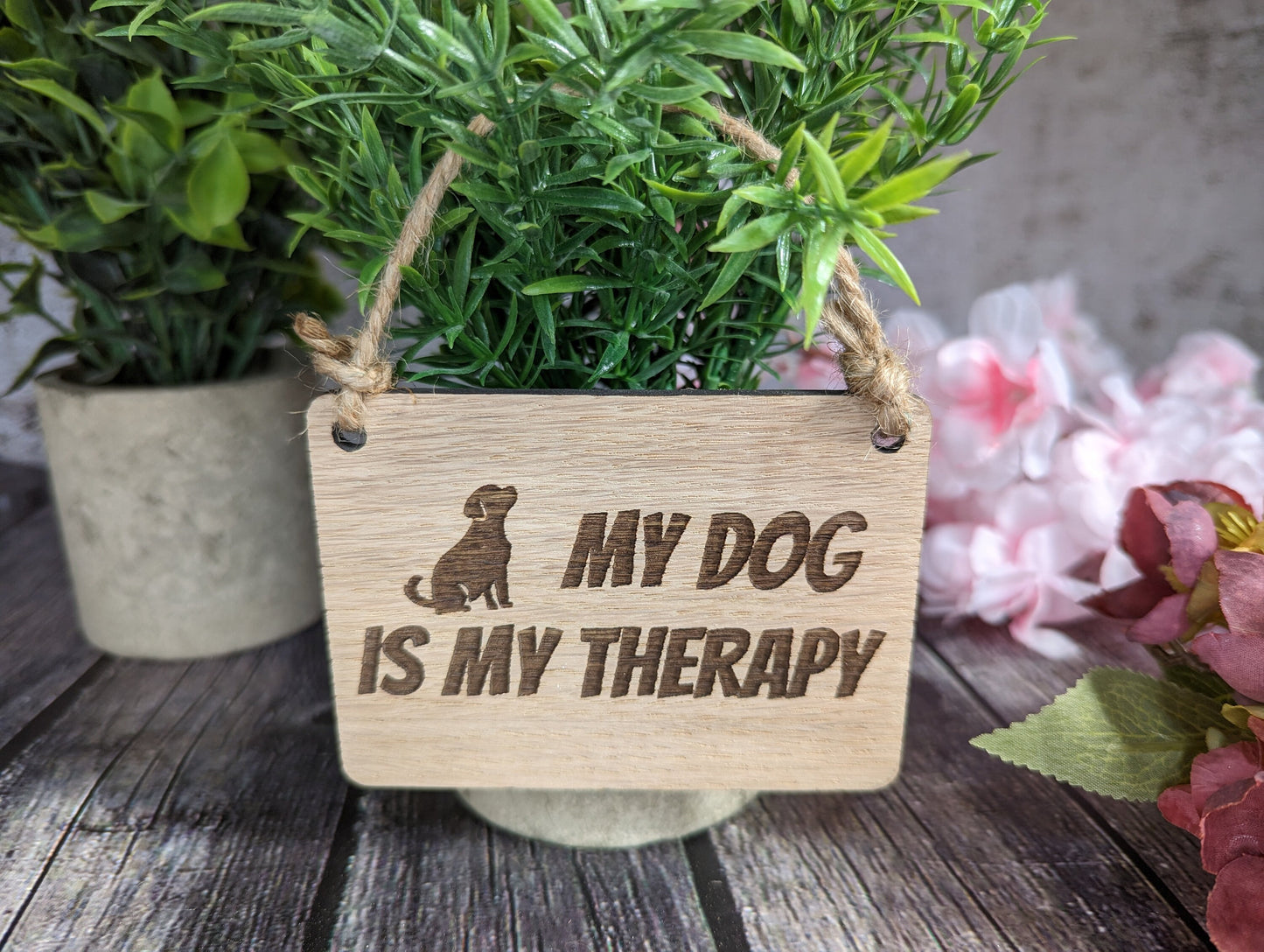 My Dog is my Therapy - Wooden Sign | Wooden Hanging Sign for Dog Lovers | Doggy Birthday Gift | Bar Sign | Door Sign