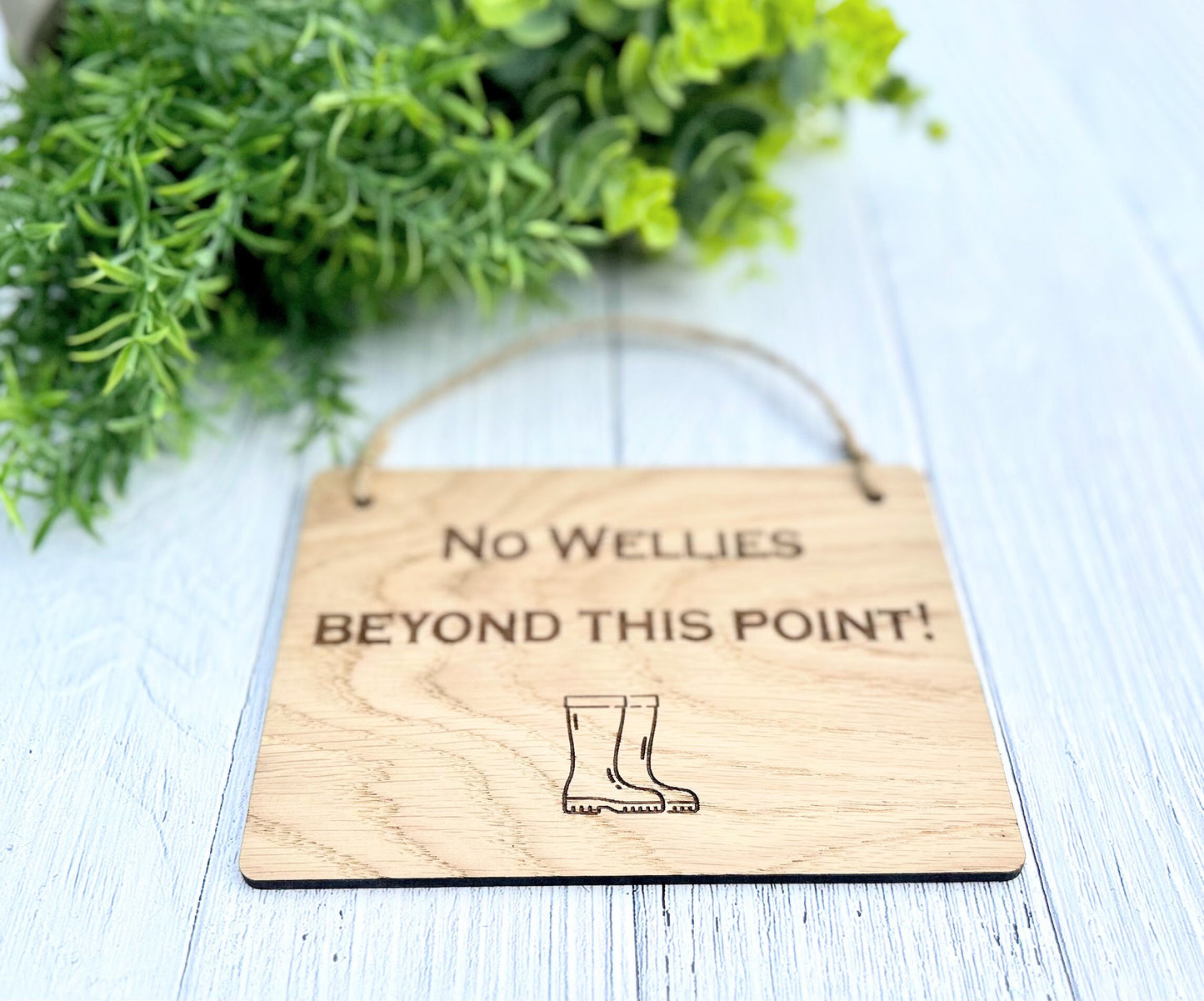 No Wellies Beyond This Point - Wooden Sign | Wooden Hanging Sign | Gardeners Sign | Utility Room Sign | Guest Sign