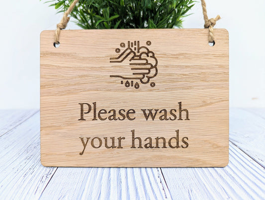 Please Wash Your Hands" Wooden Sign - Oak Veneered MDF - Ideal for Homes, Offices, Restaurants - Hygiene Reminder - Easy to Install