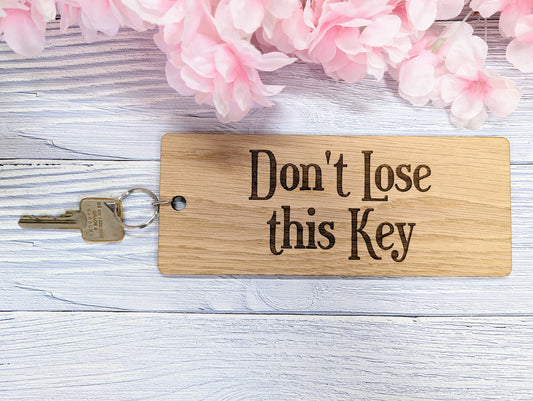 Extra-Large 200x80mm Wooden Keyring with 'Don't Lose This Key' Message - Ideal for Important Keys or Habitual Key Losers