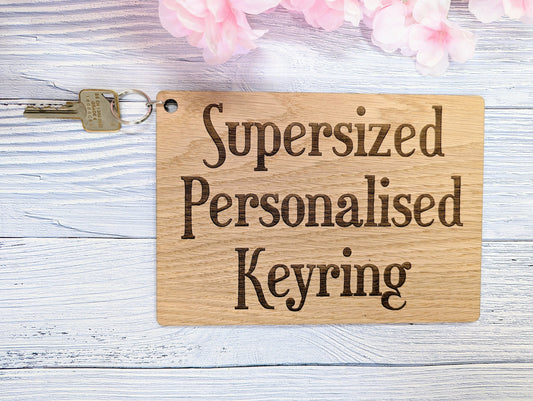 Supersized A4 Wooden Keyring - 297x210mm - Personalise with Any Text - Ideal for Special Occasions or Unique Gifts