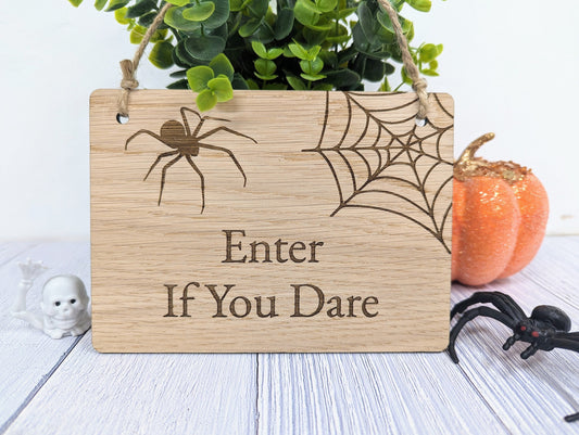 Personalised Halloween Wooden Sign with Spider Web Design - 'Enter if You Dare'