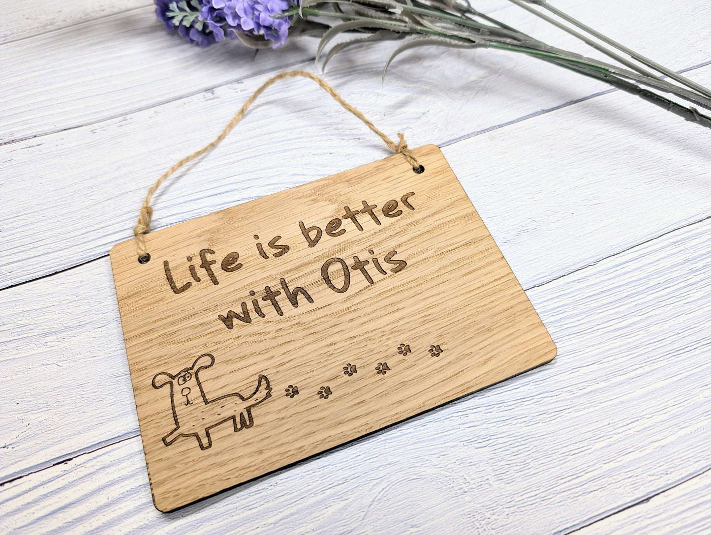 Personalised "Life is Better With [Your Dog's Name]" Wooden Sign | Custom Dog Lover Gift