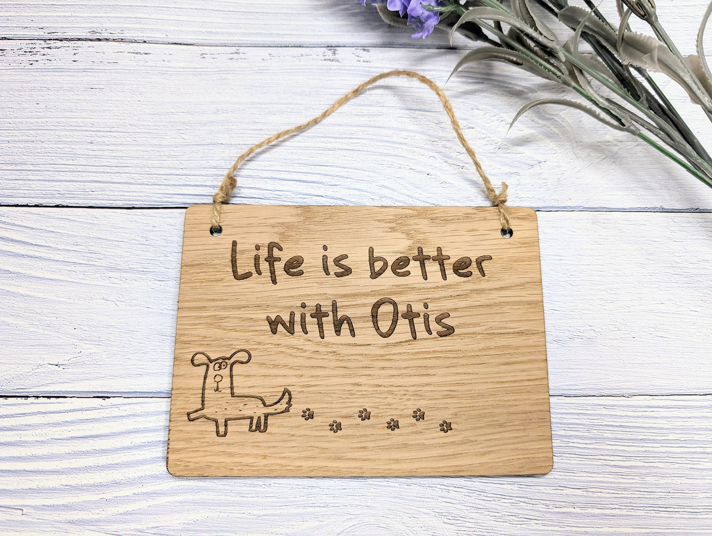 Personalised "Life is Better With [Your Dog's Name]" Wooden Sign | Custom Dog Lover Gift