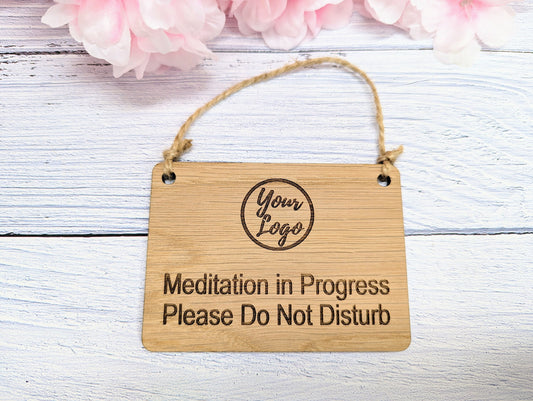 Custom "Meditation in Progress, Please Do Not Disturb" Door Sign for Businesses | Add Your Logo | Oak Veneer | Office Wellness