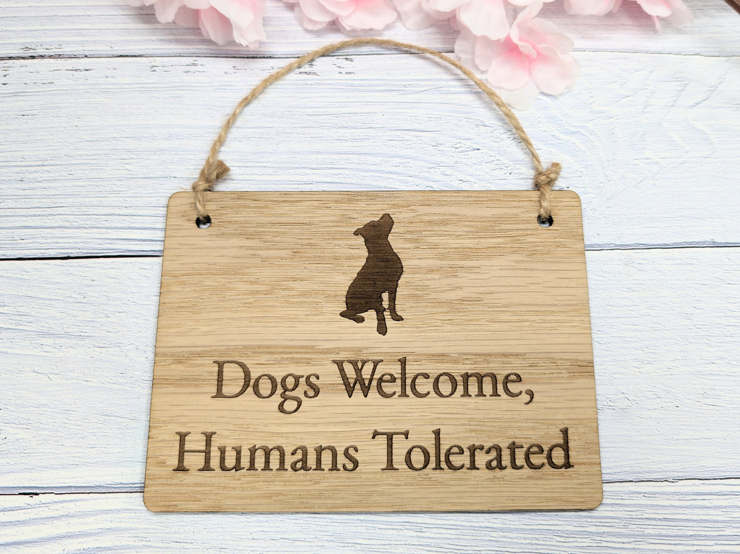 Humorous Dog-Friendly Wooden Sign - "Dogs Welcome, Humans Tolerated" - Perfect for Dog Lovers, Cafes, and Pet Shops | Indoor Sign