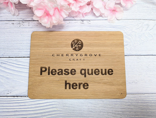 Standard or Custom "Please Queue Here" Wooden Sign | Add Your Logo | Optional Stand | Oak Veneer | Business Decor