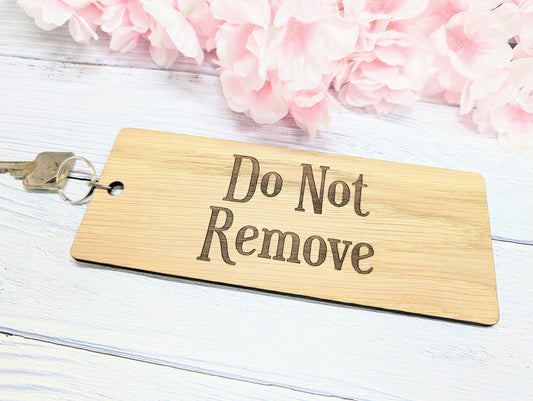 Extra-Large "Do Not Remove" Wooden Keyring - Ideal for Keeping Important Keys Safely - 200x80mm