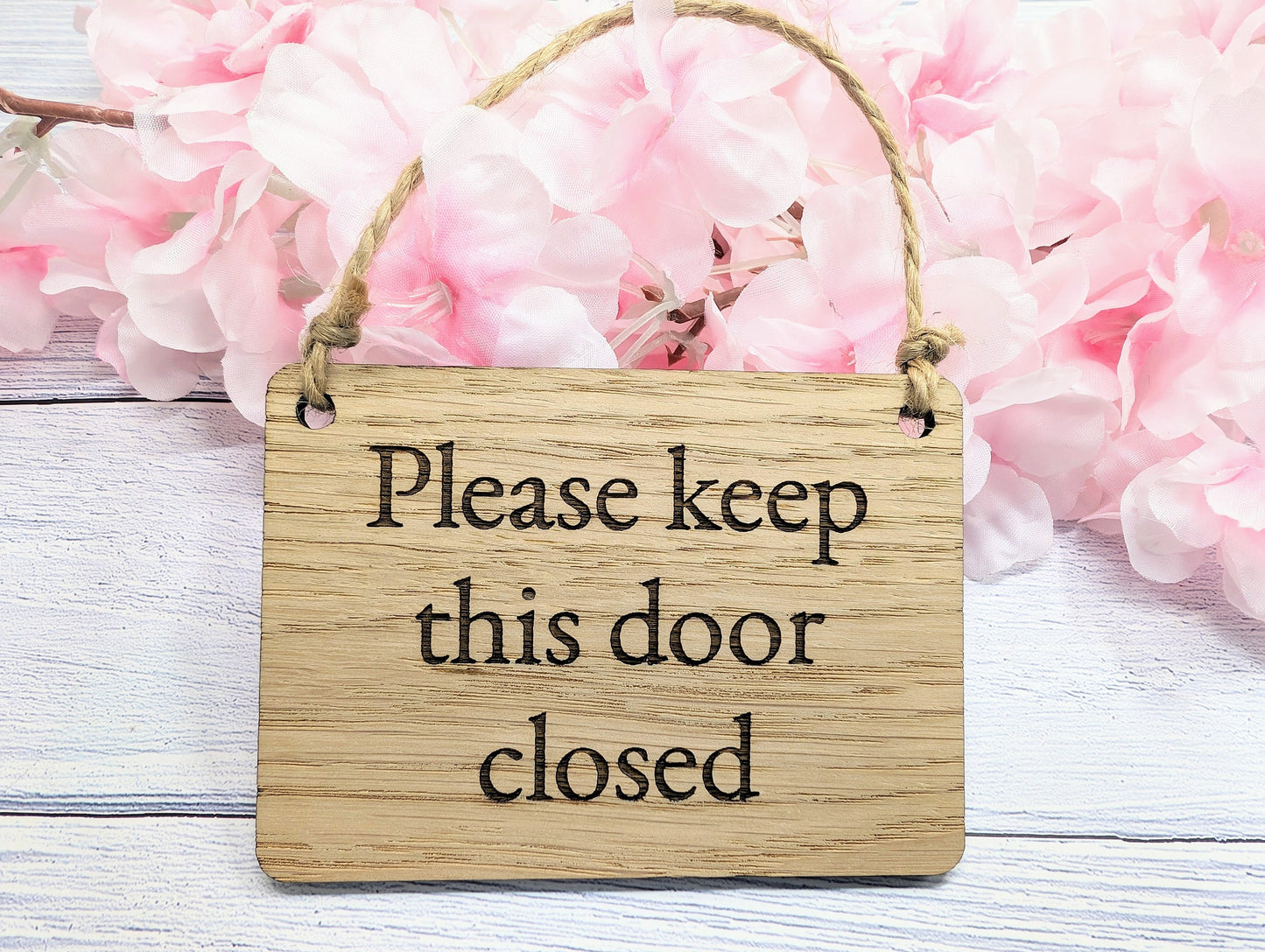 Please Keep Door Closed Sign - Custom Text Option, Personalisable Sign Oak MDF, Eco-Friendly, 4 Sizes, Door Reminder Plaque