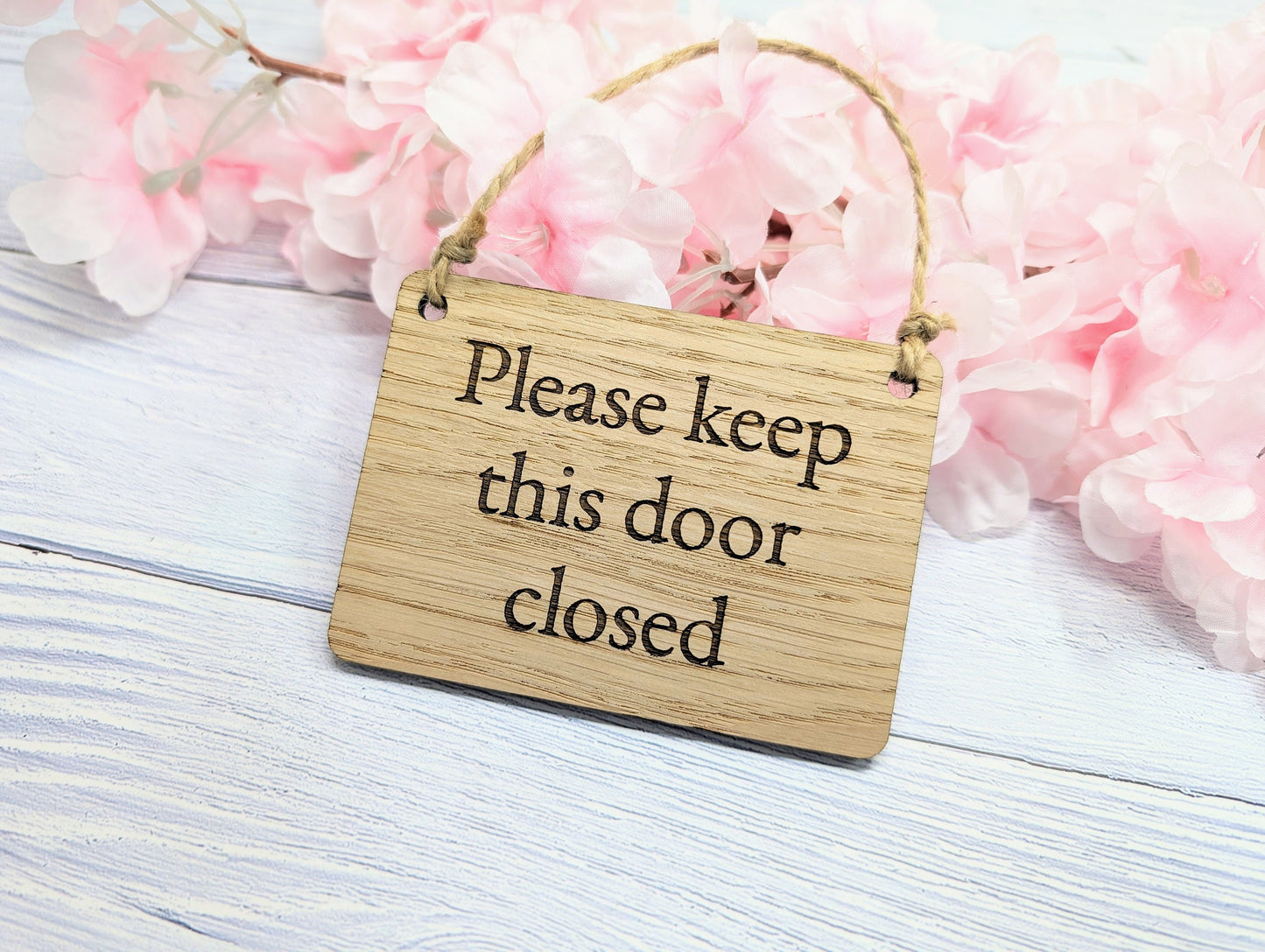 Please Keep Door Closed Sign - Custom Text Option, Personalisable Sign Oak MDF, Eco-Friendly, 4 Sizes, Door Reminder Plaque