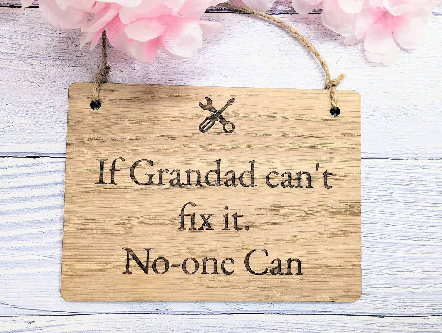 If Grandad Can't Fix It - Personalised Sign - Oak MDF, Custom Workshop Plaque, 4 Sizes, Eco-Friendly, Unique Gift