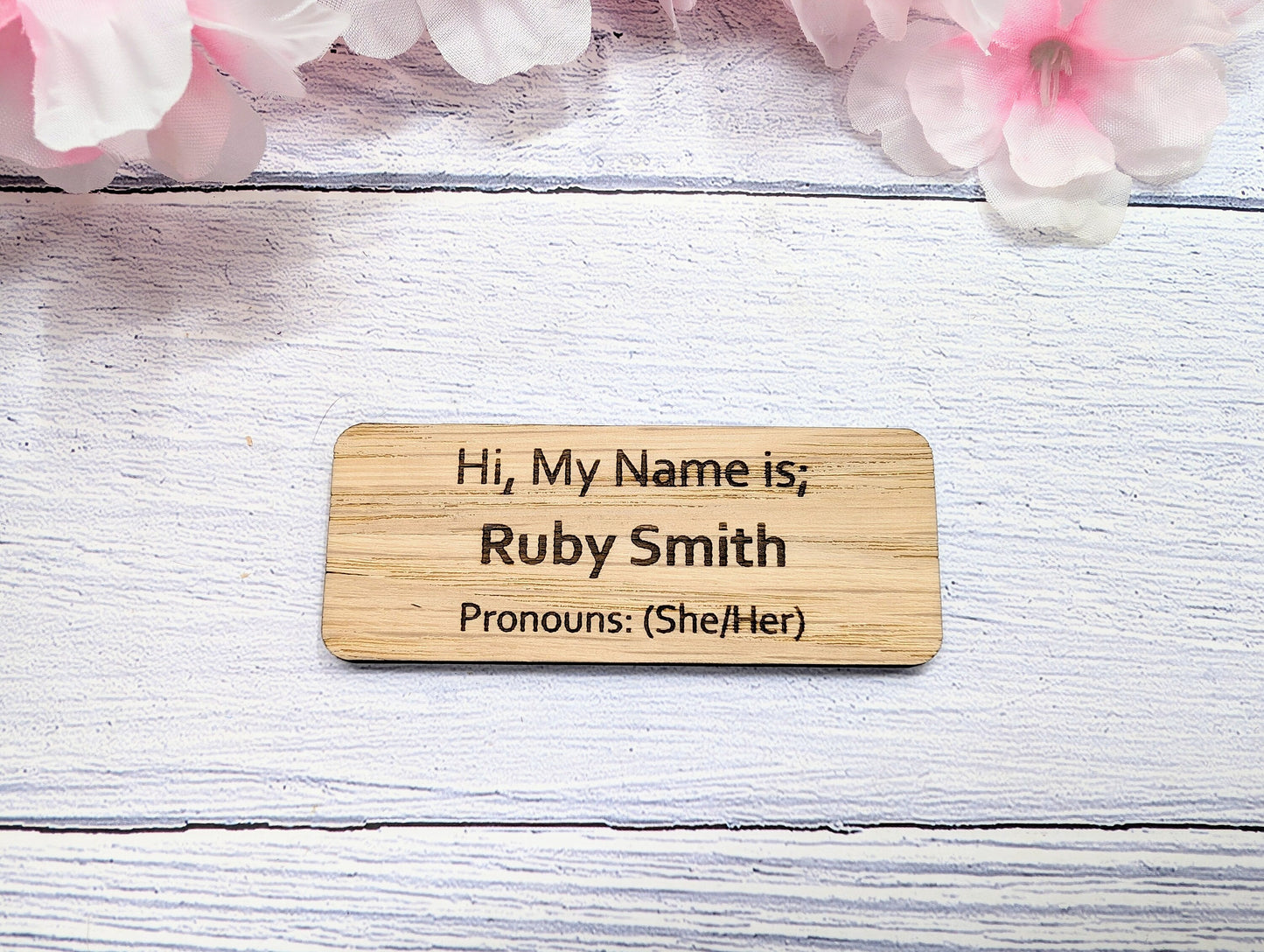 Custom Pronoun Oak Name Badges - Inclusive & Personal, Pin/Magnet | Eco-Friendly, 75x30mm, He/She/They - Respectful Workplace Accessory