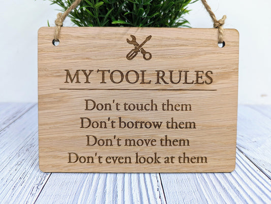 My Tool Rules - Funny Wooden Workshop Sign - Perfect Gift for Dad, Husband, or Grandad Who Loves His Tools - Workshop Decor