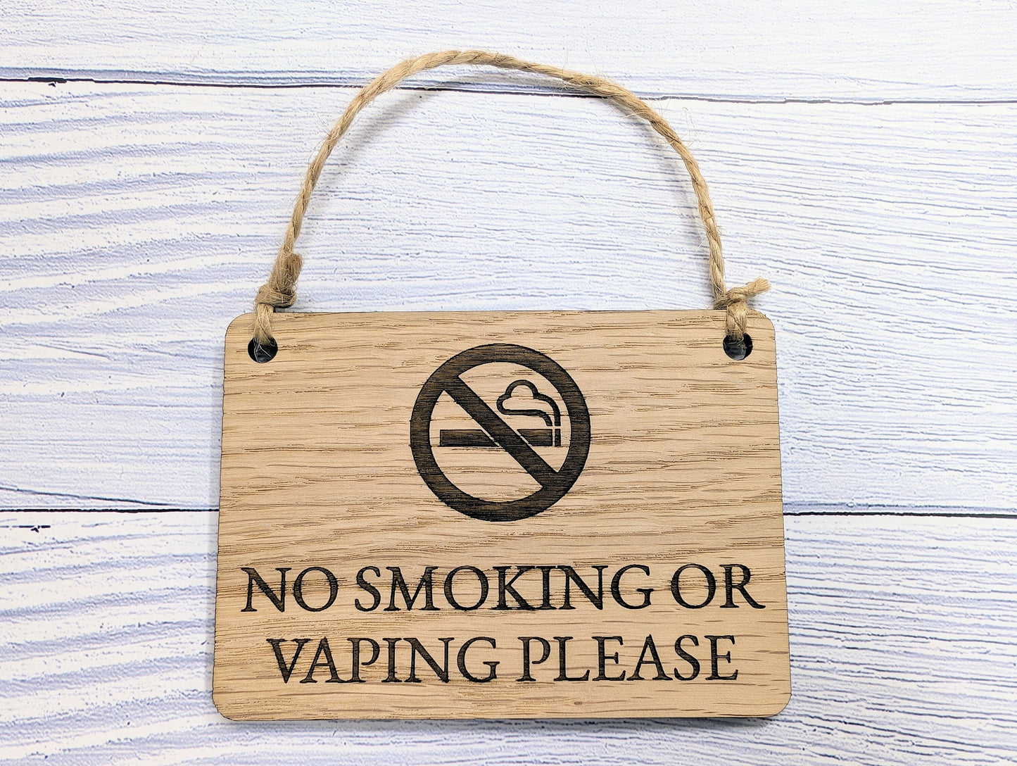 No Smoking or Vaping Please" Wooden Sign | Oak Veneered MDF | 4 Sizes | Handcrafted in Wales | Eco-Friendly