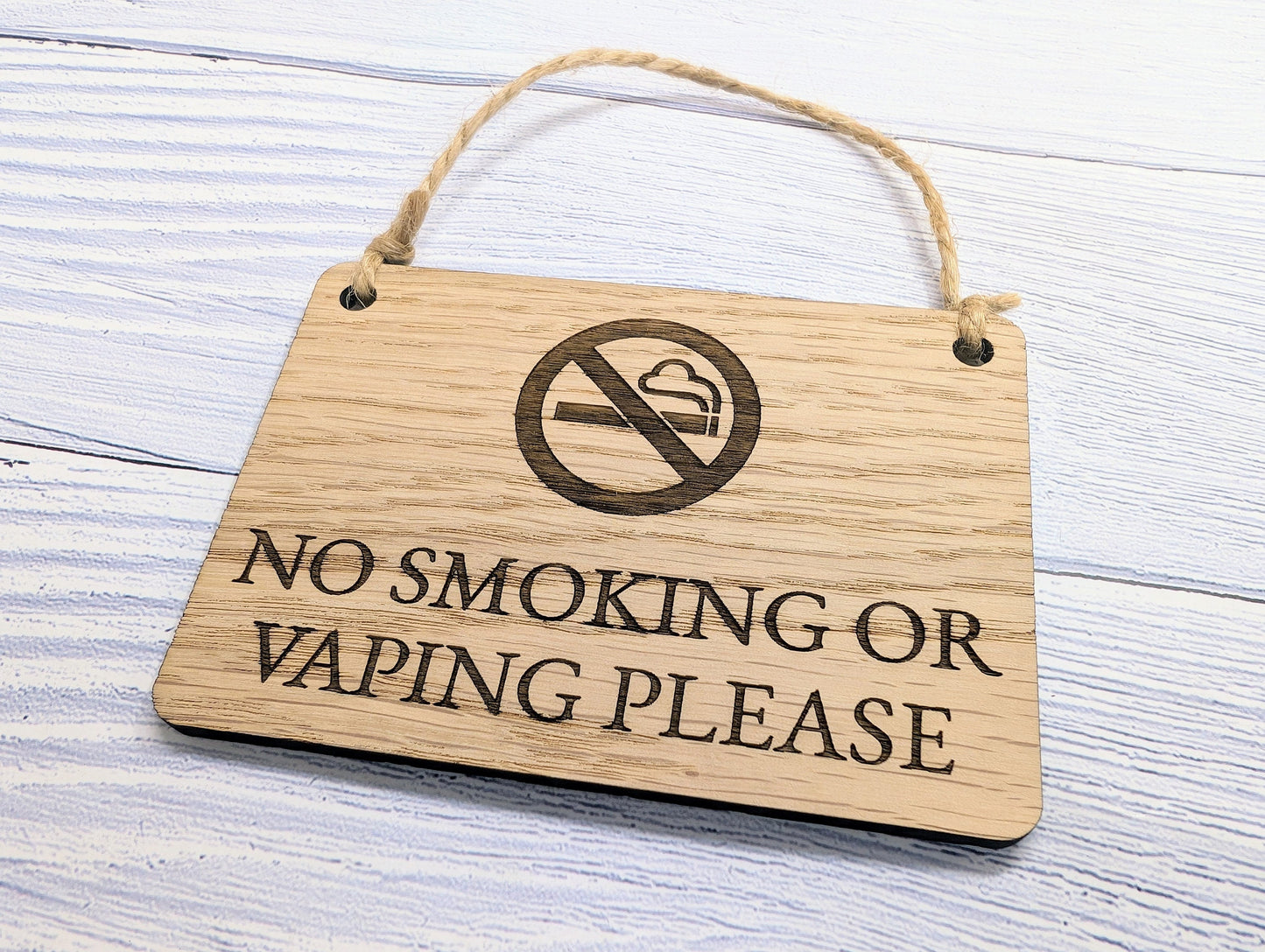 No Smoking or Vaping Please" Wooden Sign | Oak Veneered MDF | 4 Sizes | Handcrafted in Wales | Eco-Friendly