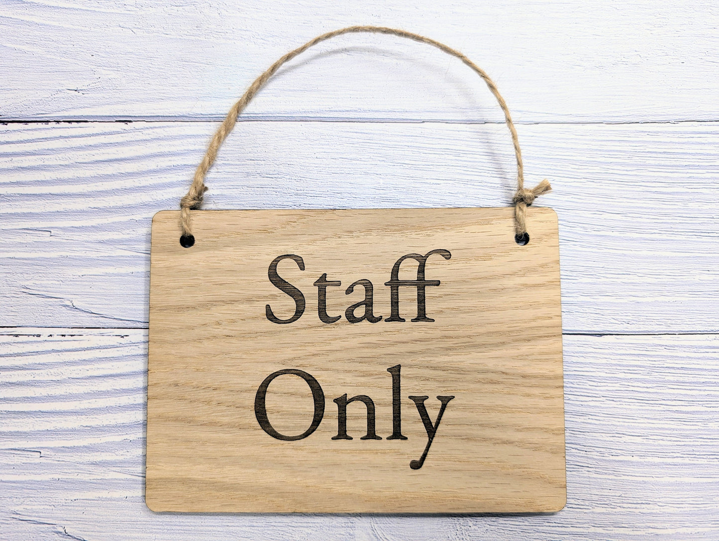 Personalised 'Staff Only' Wooden Sign in Oak Veneer- Custom Text/Logo Option - 4 Sizes Available, Door Sign, Workspace Privacy, Bulk Welcome