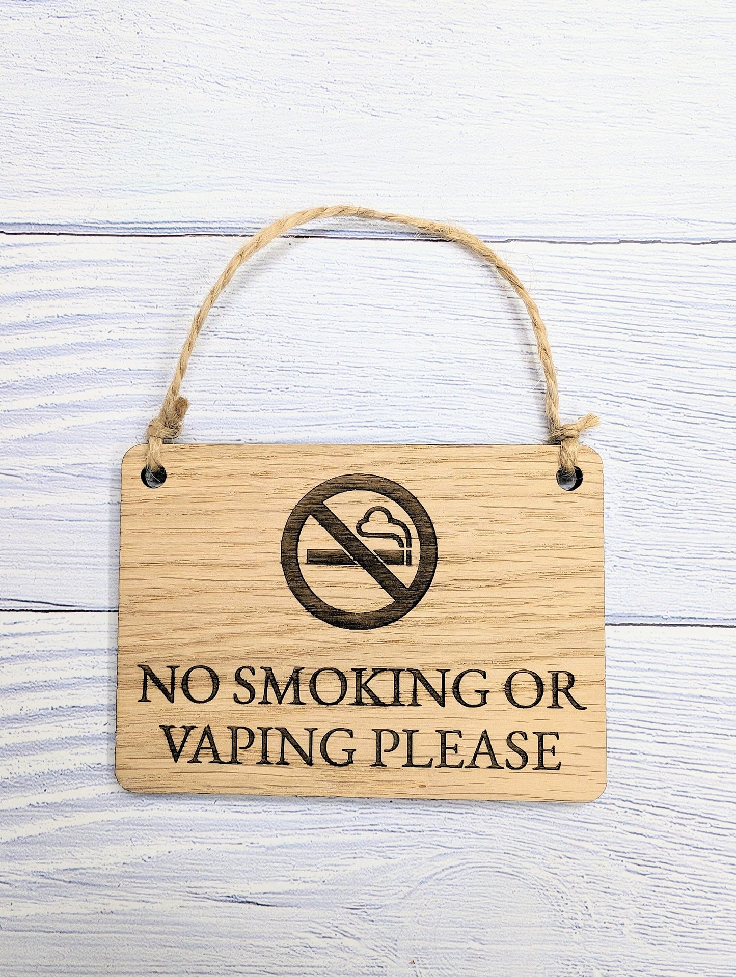 No Smoking or Vaping Please" Wooden Sign | Oak Veneered MDF | 4 Sizes | Handcrafted in Wales | Eco-Friendly