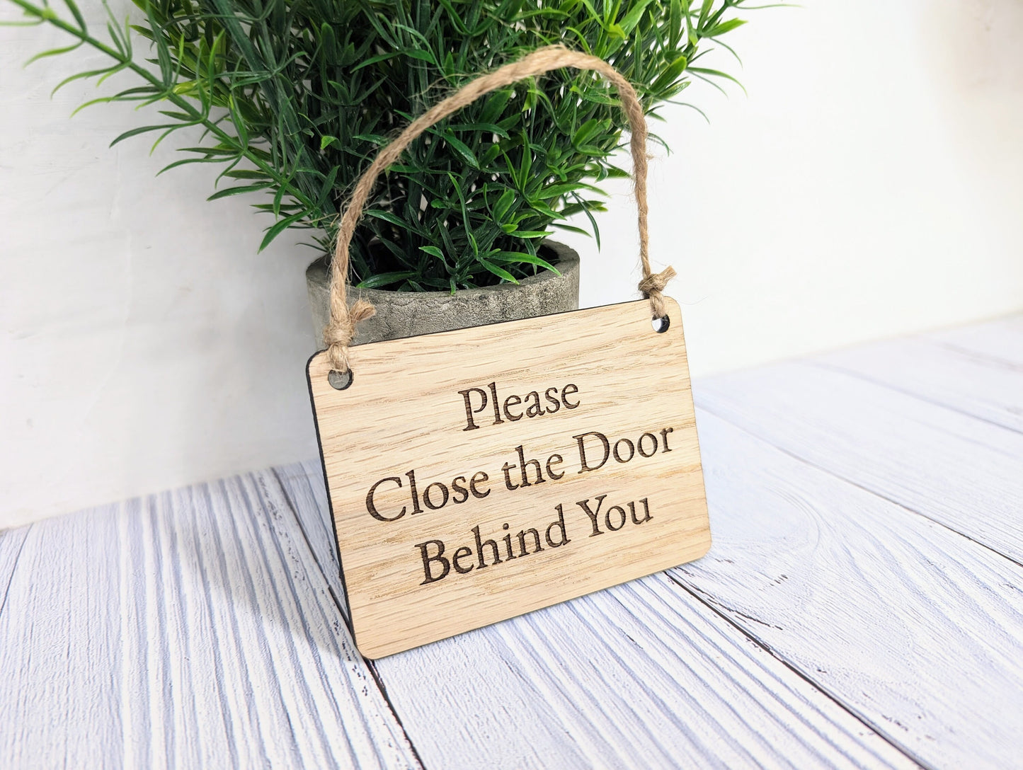 Please Close The Door Behind You Wooden Sign - Indoor Courtesy Sign - Available in 4 Sizes, Door Sign, Wall Sign, Bulk