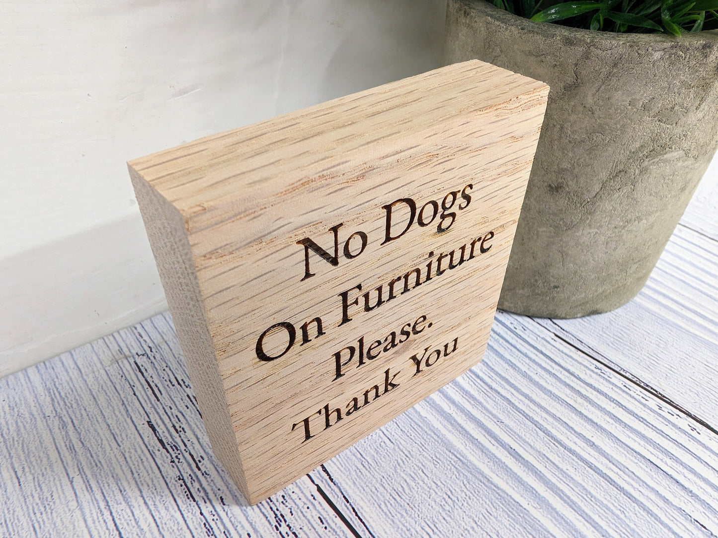 No Dogs on Furniture Oak Sign, Polite B&B Wooden Sign - Optional Personalisation - Pet Friendly Sign, Freestanding, Small Oak Plaque